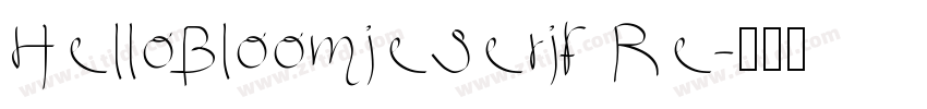 HelloBloomieSerif Re字体转换